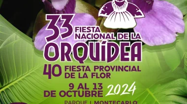 Montecarlo se prepara para la 33ª Fiesta Nacional de la Orquídea y la 40ª Fiesta Provincial de la Flor